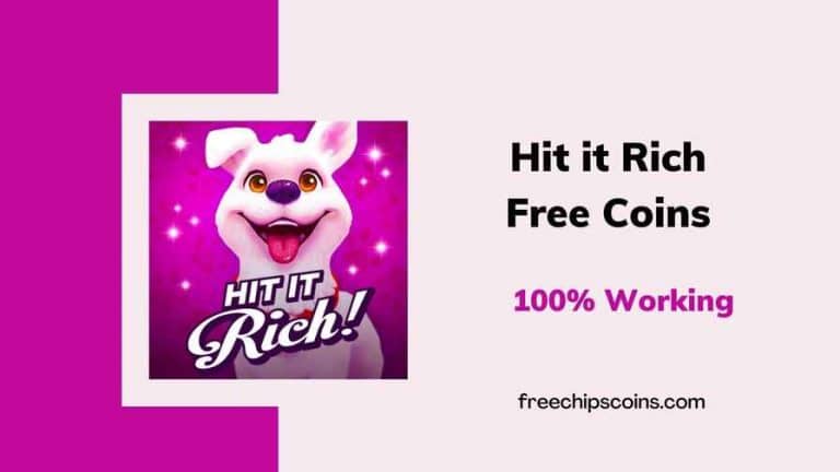 Hit it Rich Free Coins July 2023 FCC Hit it Rich Free Coins July 2023 FCC