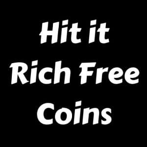 Hit it Rich Free Coins
